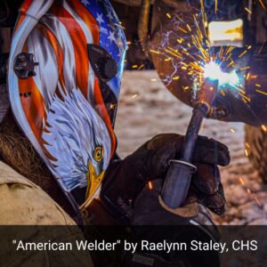 American Welder photo by Raelynn Staley, CHS