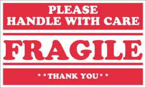 Handle with Care Sign